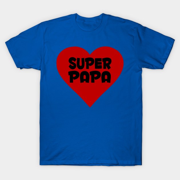 T shirt super papa hot sale